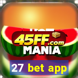 27 bet app